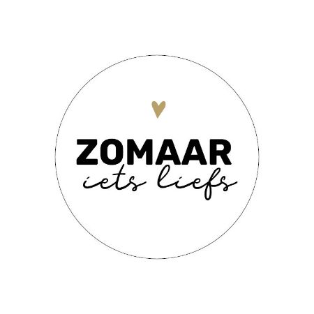 Sticker rond 40mm - Zomaar iets liefs