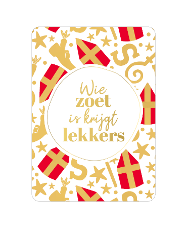 A6 wenskaart met tekst 'Wie zoet is krijgt lekkers' - sinterklaasgroet, set van 10 stuks
