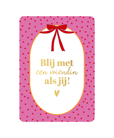 A6 kaart 'Blij met een vriendin als jij', set van 10 stuks, wenskaart