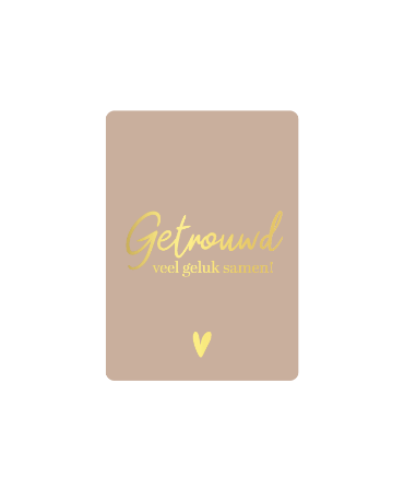 Beige Cadeaukaartje A7 met Getrouwd veel geluk samen - Getrouwd kaartje