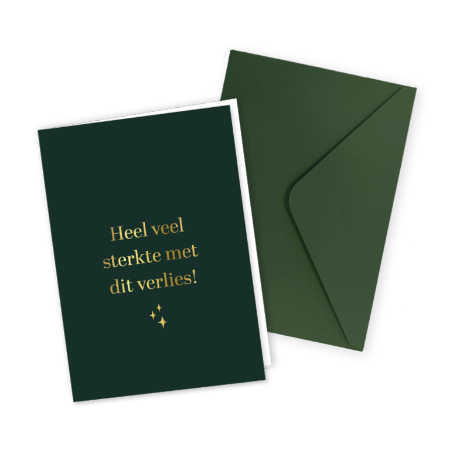 Groene rouwkaart sterkte met dit verlies - Gevouwen wenskaart met groene envelop