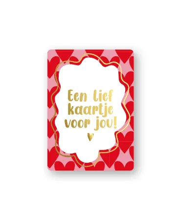 'Een lief kaartje voor jou' in goudfolie -  A7 kaartje met hartjes