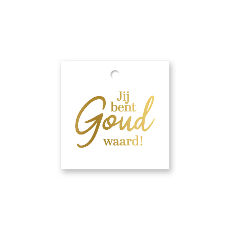 KP® Cadeaulabel - Jij bent goud waard - 60x60mm
