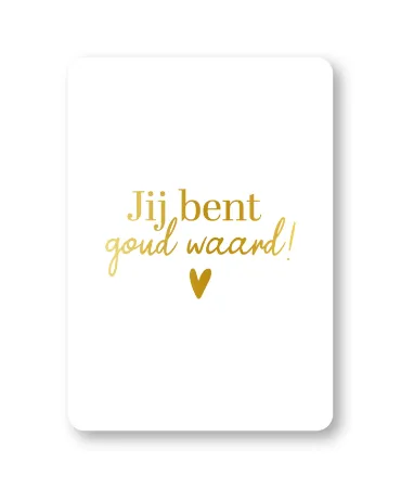KP® Wenskaarten A6 - Jij bent goud waard (wit/goud) - 10 stuks
